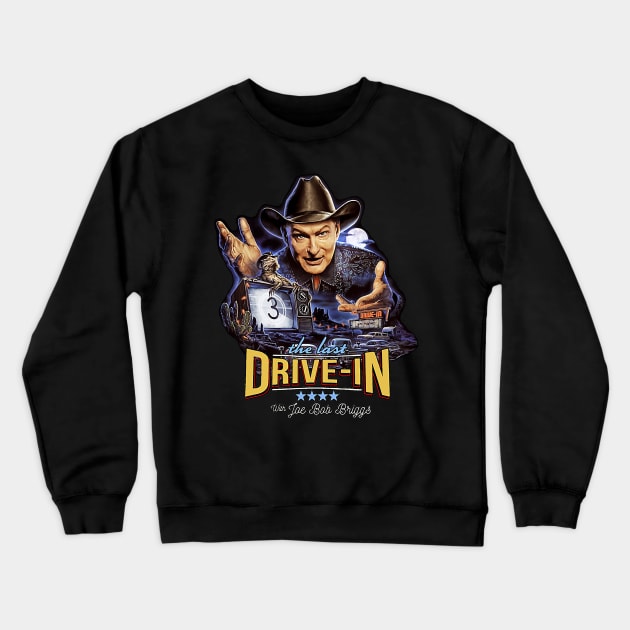 Joe Bob Briggs Last Drive-In Crewneck Sweatshirt by Aishece